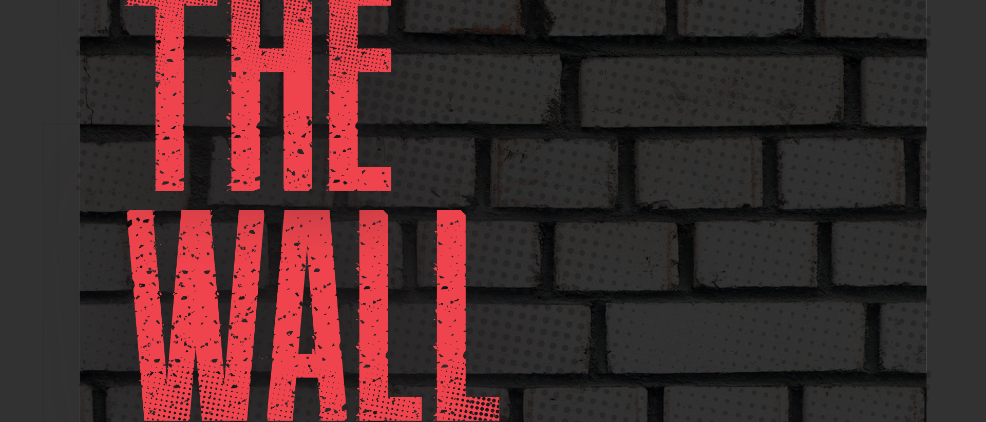 Pink Floyd Project The Wall promotiemateriaal met rode letters op bakstenen muur