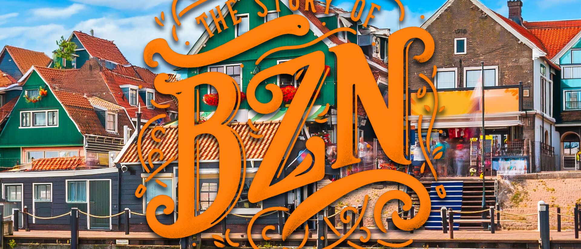The Story of BZN logo over Nederlands havengezicht met gekleurde huizen